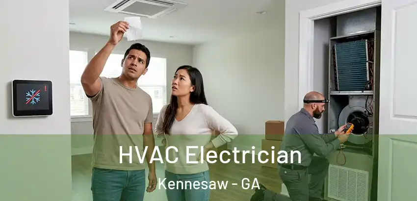  HVAC Electrician Kennesaw - GA